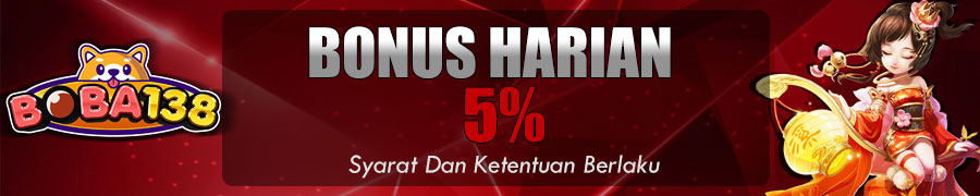 BONUS DEPOSIT HARIAN 5%